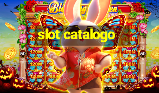 slot catalogo