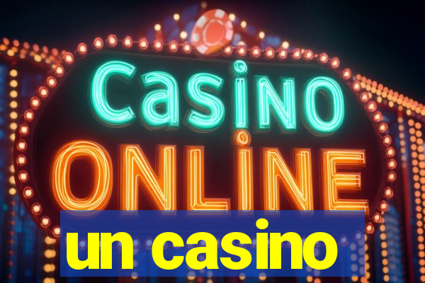 un casino