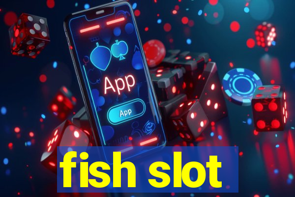 fish slot