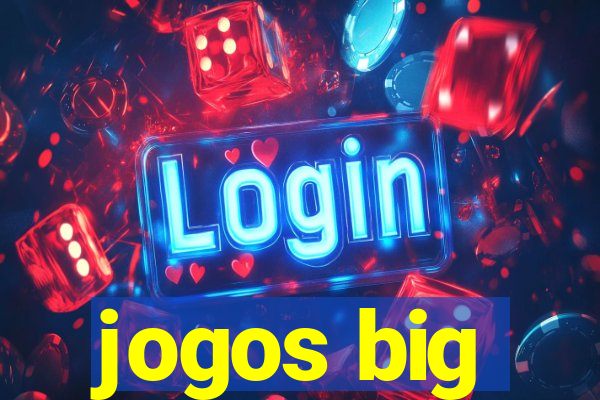 jogos big