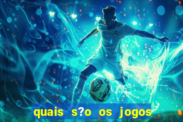 quais s?o os jogos que realmente d?o dinheiro