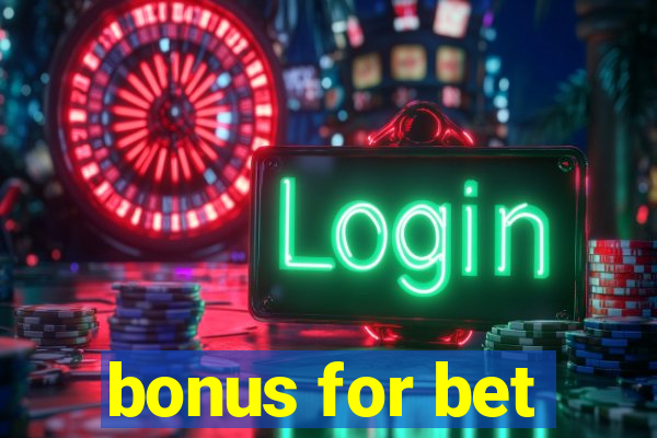 bonus for bet