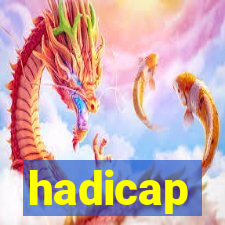 hadicap