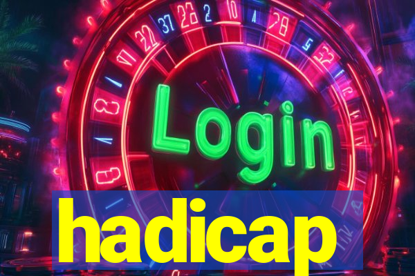 hadicap