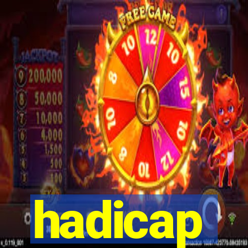 hadicap