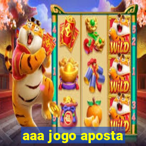 aaa jogo aposta