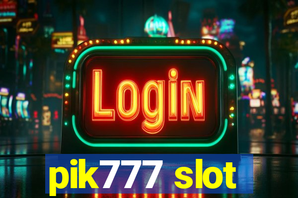 pik777 slot