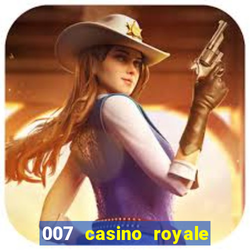 007 casino royale completo online