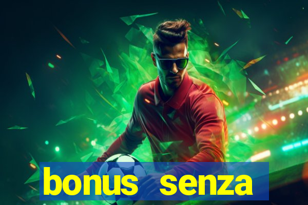 bonus senza deposito star casino