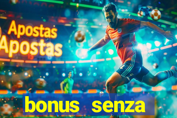 bonus senza deposito star casino