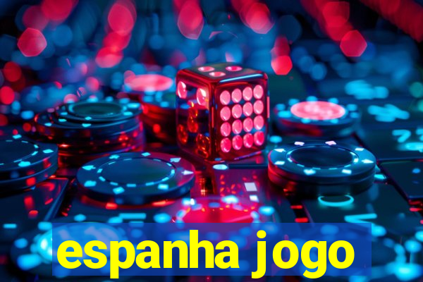 espanha jogo