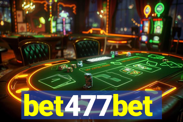 bet477bet