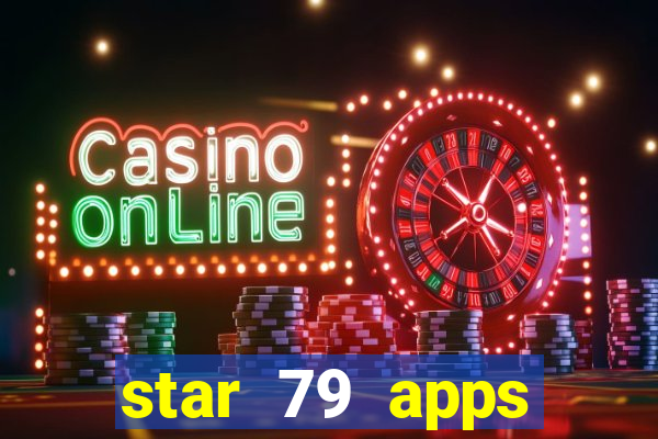 star 79 apps private limited