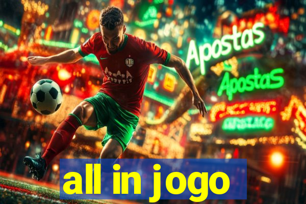 all in jogo