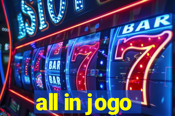 all in jogo