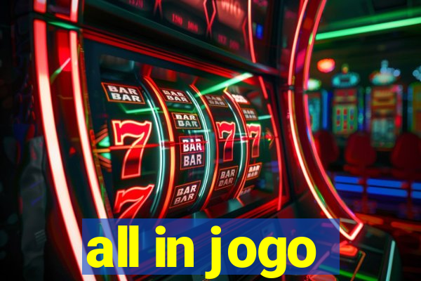 all in jogo