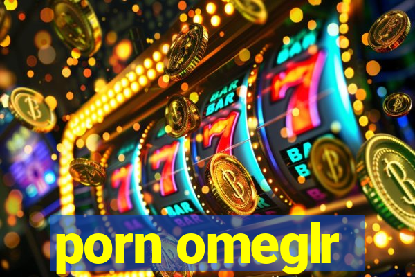 porn omeglr