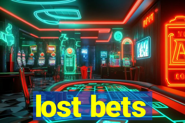 lost bets