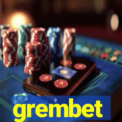 grembet