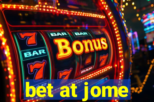 bet at jome