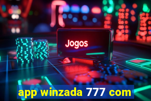 app winzada 777 com