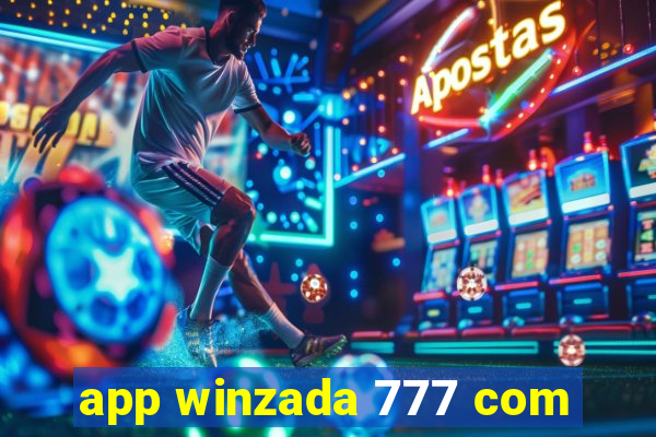 app winzada 777 com