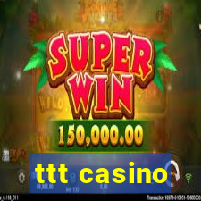 ttt casino