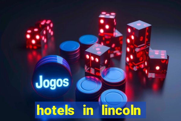 hotels in lincoln ne near pinnacle bank arena