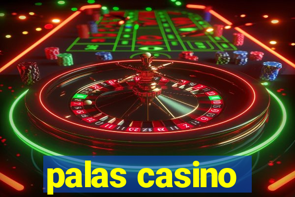 palas casino