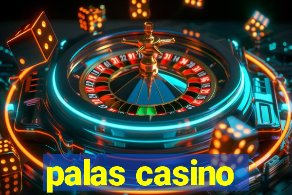 palas casino