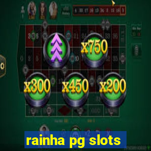 rainha pg slots