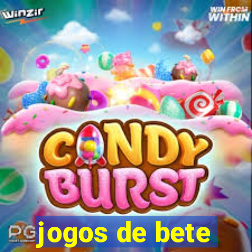 jogos de bete