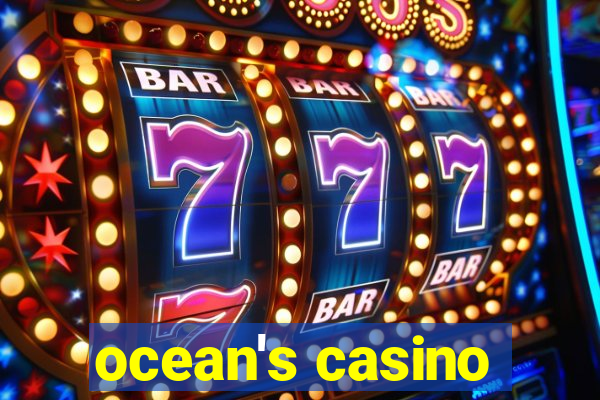 ocean's casino