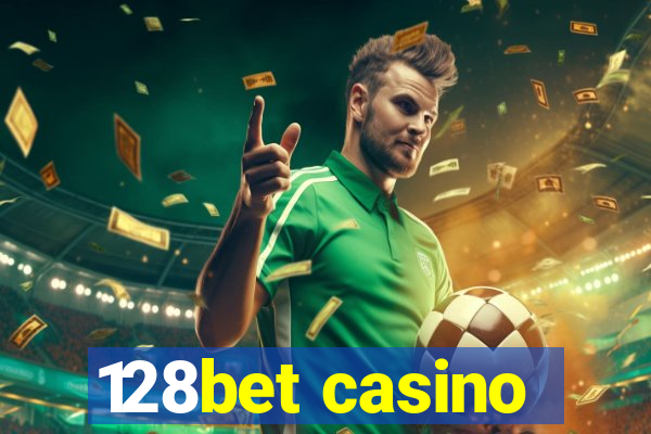 128bet casino