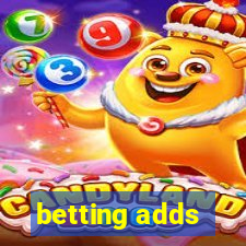 betting adds