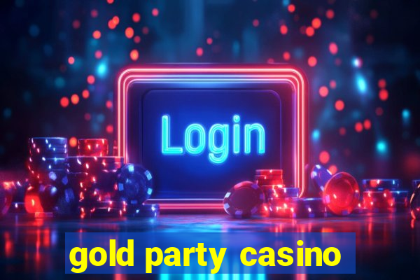 gold party casino