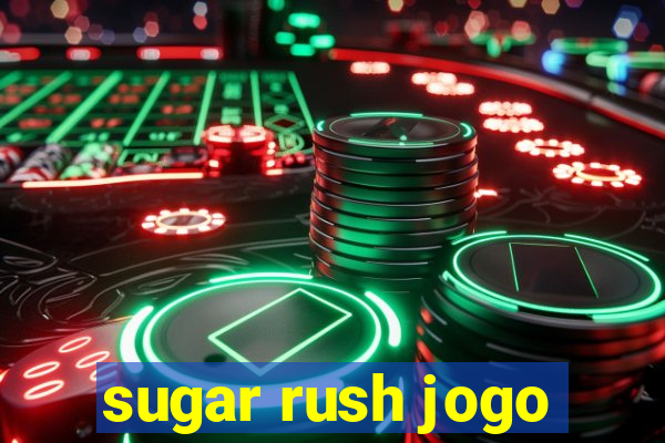 sugar rush jogo