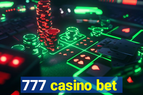 777 casino bet