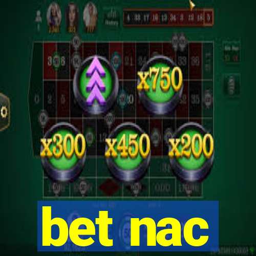 bet nac