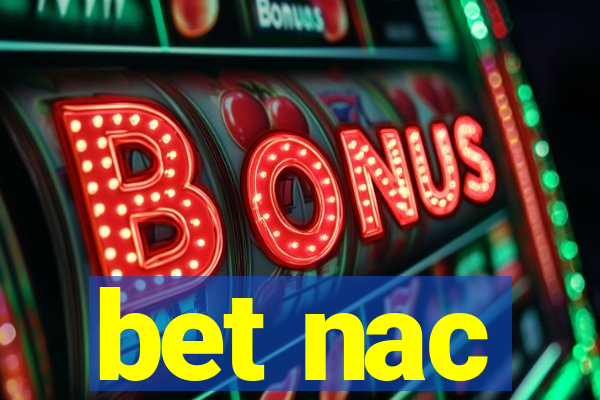 bet nac