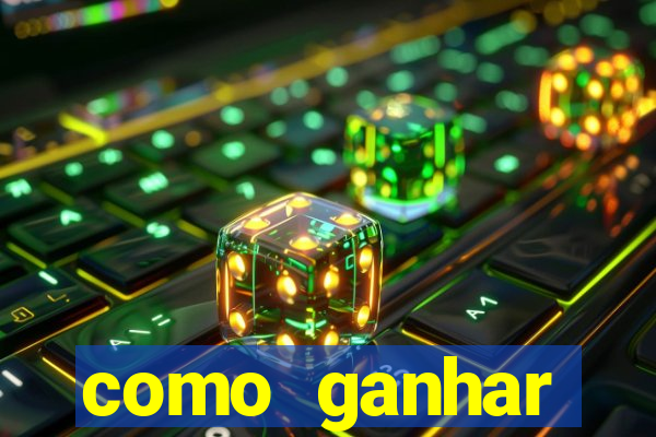 como ganhar dinheiro em jogos na internet