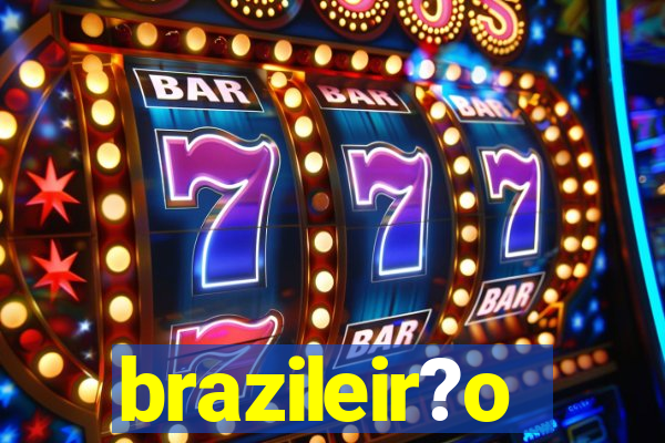 brazileir?o