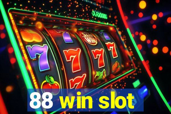 88 win slot