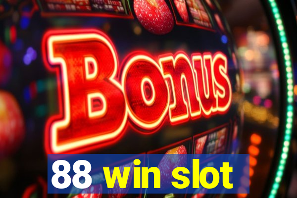 88 win slot