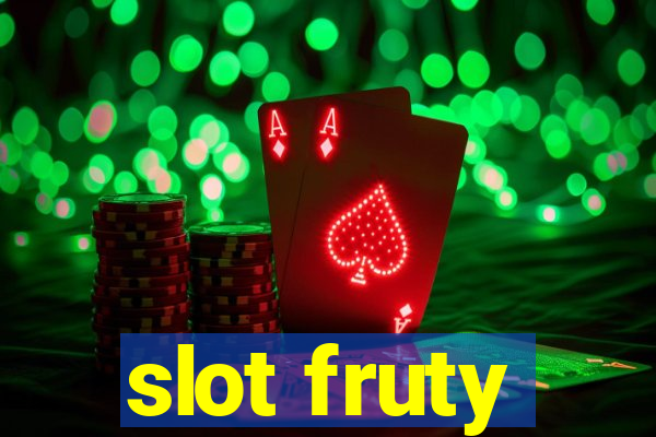 slot fruty