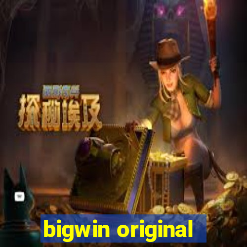 bigwin original