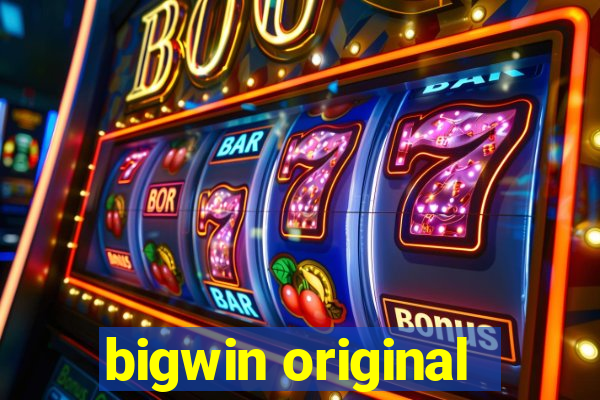 bigwin original