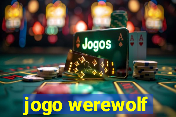 jogo werewolf