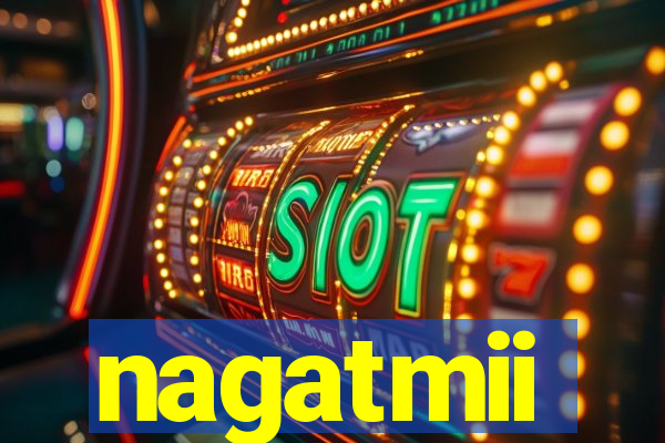 nagatmii