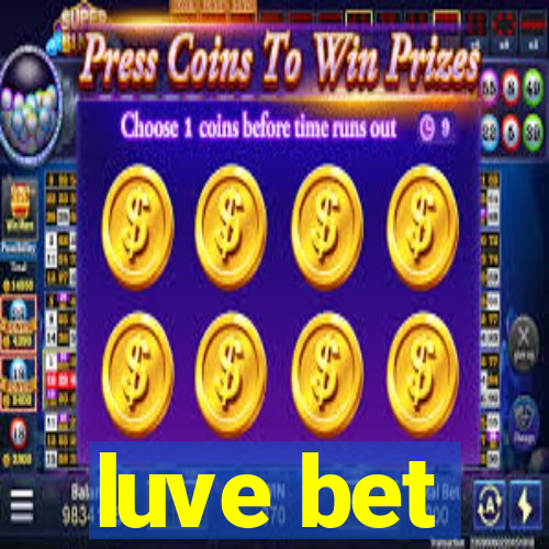 luve bet